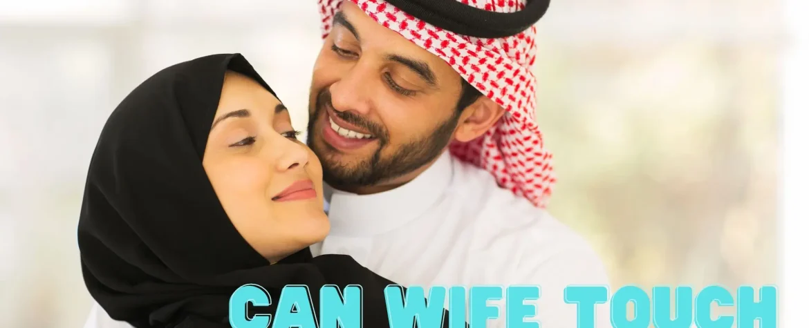 can i kiss my wife private parts