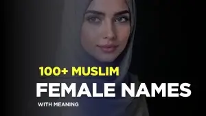 Muslim Female Names with meaning